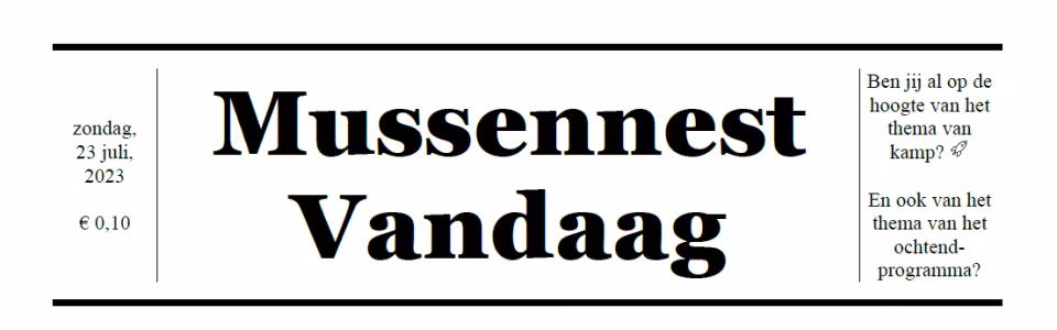 Voorpagina van de kampkrant Mussennest Vandaag